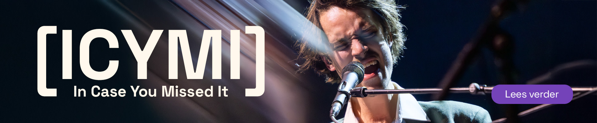 In Case You Missed It met een beeld van de zanger van Iskander Moon tijdens hun optreden in de AFAS Dome.