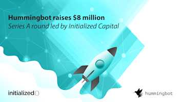 Hummingbot closes $8 million Series A round led by Initialized Capital