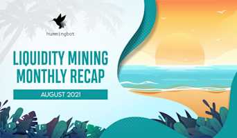 Liquidity Mining: August recap