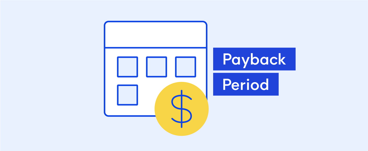 Calculate your payback period and make smarter financial decisions.