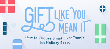Gift Like You Mean It: A OneMain Holiday Gift Guide