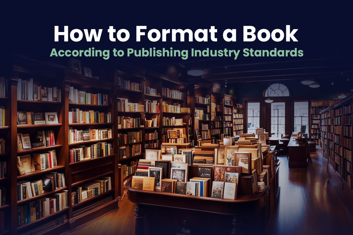 Cover Image for How to Format a Book According to Publishing Industry Standards