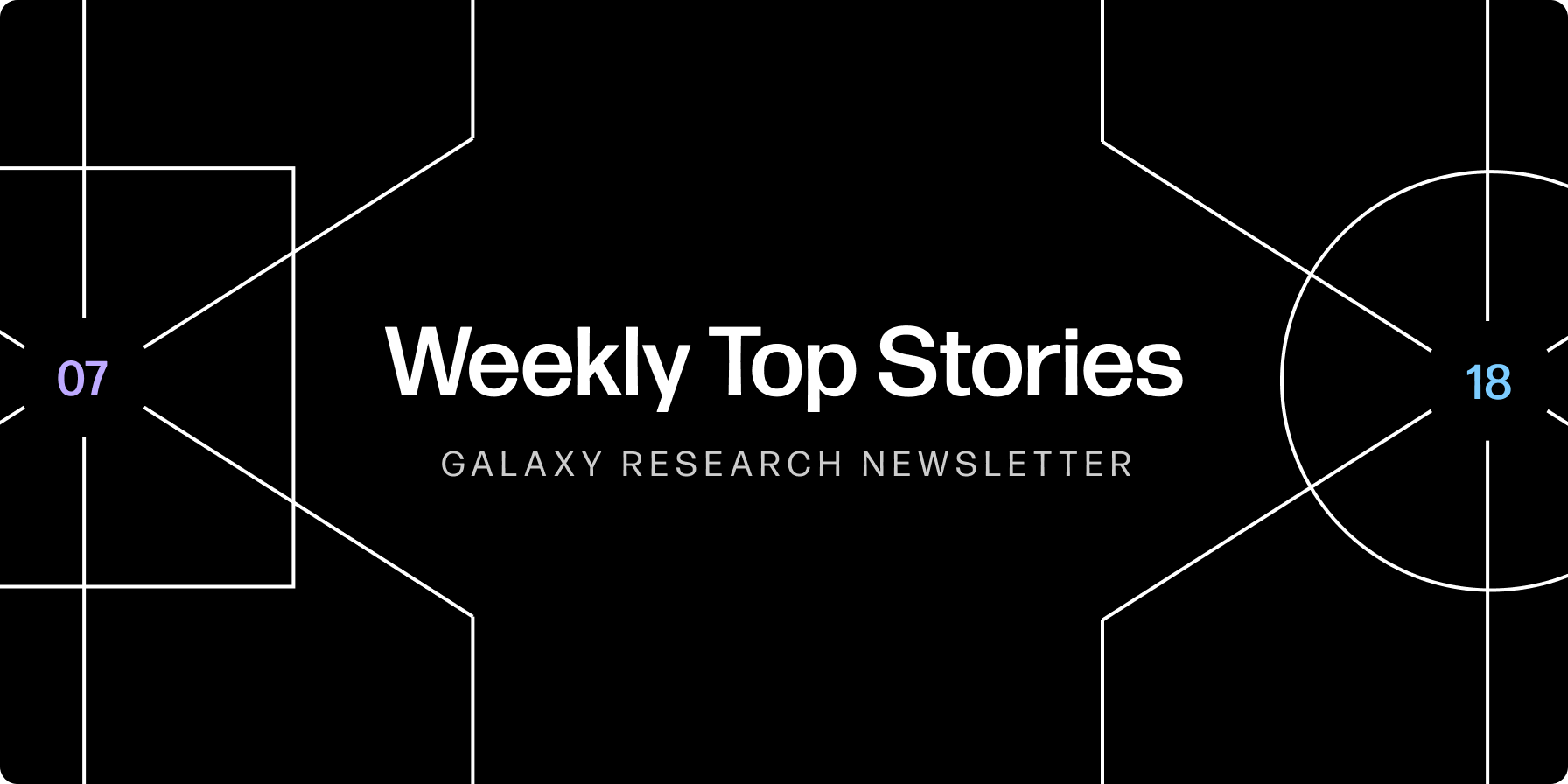 Weekly Top Stories 07-18-25 - Thumbnail