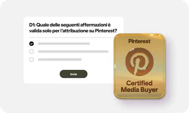Un'immagine di un quiz di esempio, accanto al badge dorato "Pinterest Certificazione Media Buyer".