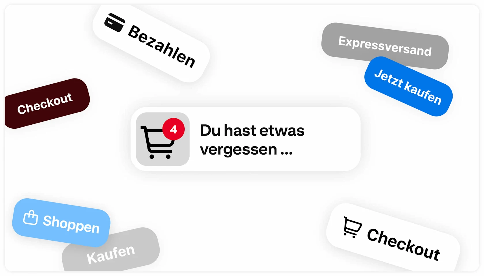 Ein Warenkorb-Symbol mit den Worten „Du hast etwas vergessen ...“, das von Shopping-Phrasen umgeben ist