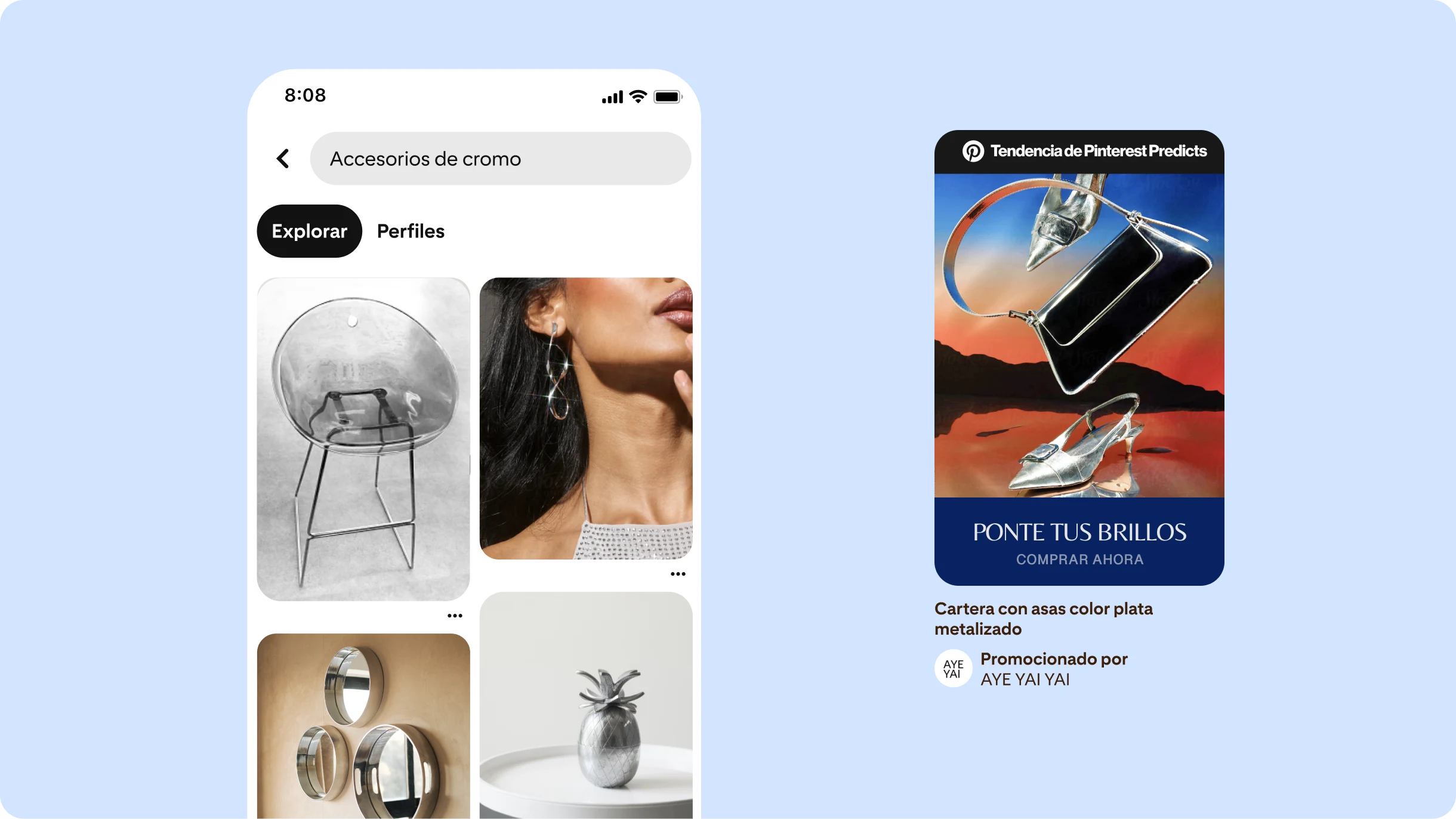 A la izquierda, feed de inicio de Pinterest con “Accesorios de cromo” en la barra de búsqueda, con Pines con accesorios de cromo y muebles. A la derecha, un anuncio con forma de Pin donde se lee "Muestra tu brillo".