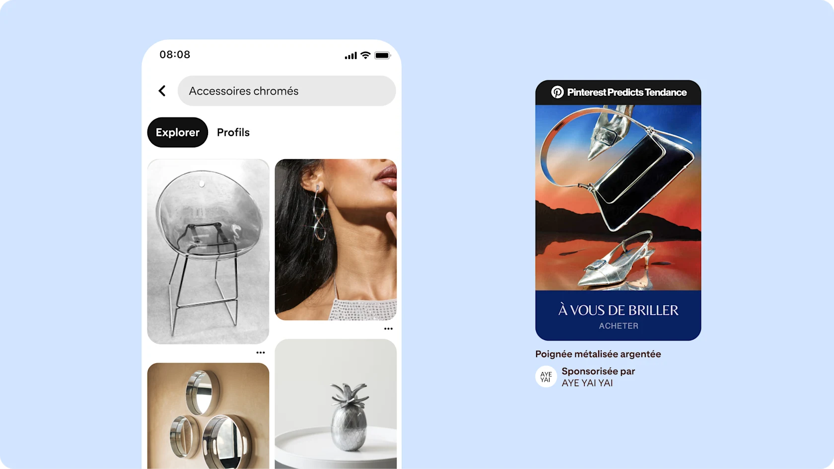 Page d’accueil Pinterest avec « Accessoires chromés » écrit dans la barre de recherche et des Épingles avec des accessoires et des objets chromés. À droite, une annonce Épingle indique « À vous de briller ».
