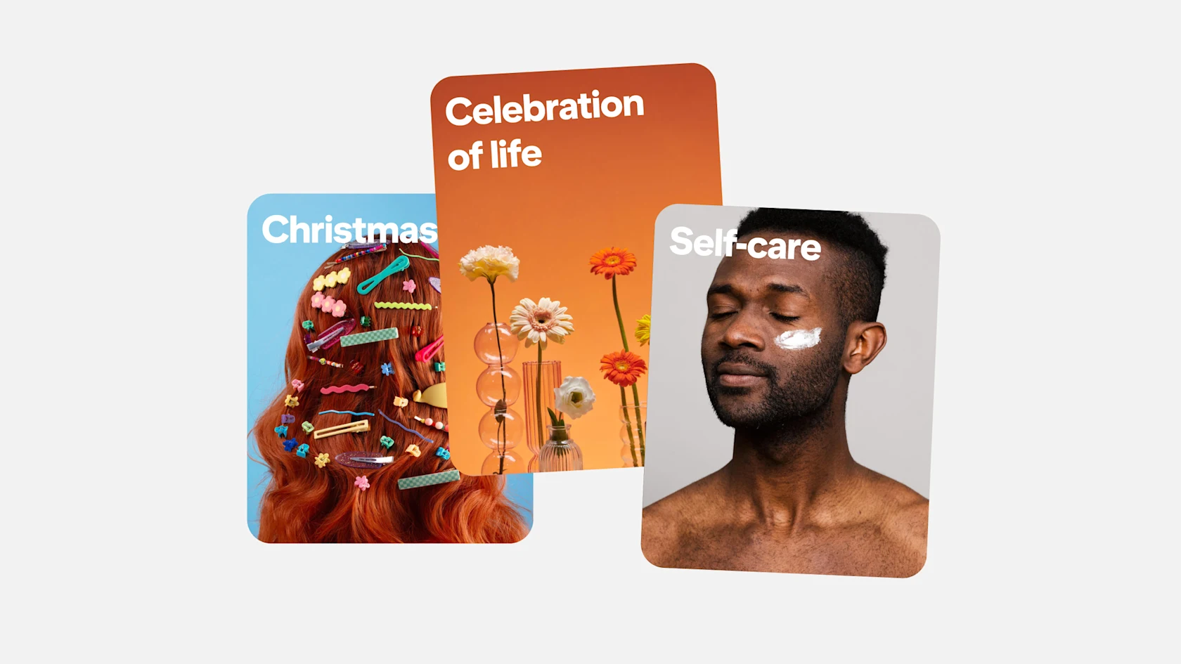 Three images labeled “Christmas,” “Celebration of life,” and “Self-care” show scenes from various marketing moments.