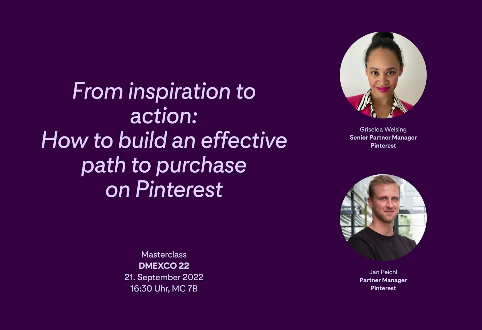 Image advertising the Pinterest at DMEXCO 2022 presentation, titled "From inspiration to action - How to build an effective path to purchase with Griselda Welsing and Jan Peichl"