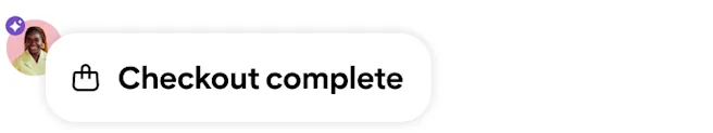 A checkout complete notification with a shopping bag icon, a user avatar and a purple AI-powered badge
