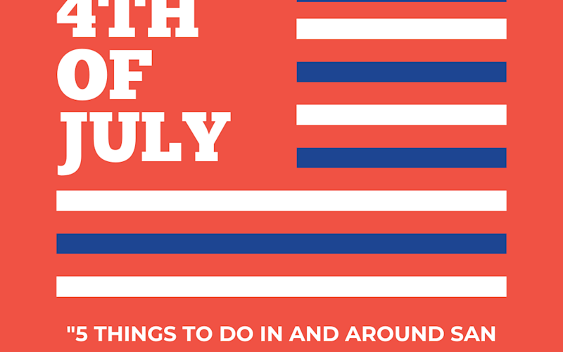 4th of July Weekend in San Antonio