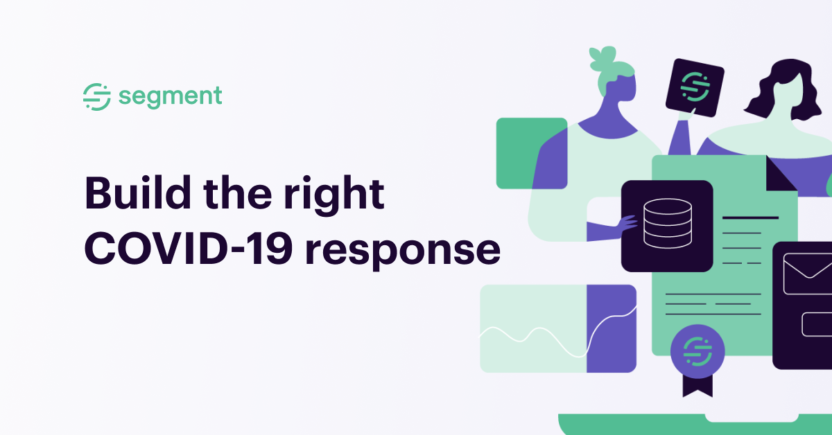 Build the right COVID-19 response plan