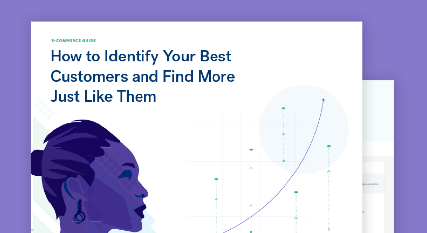 How to identify your best customers and find more just like them