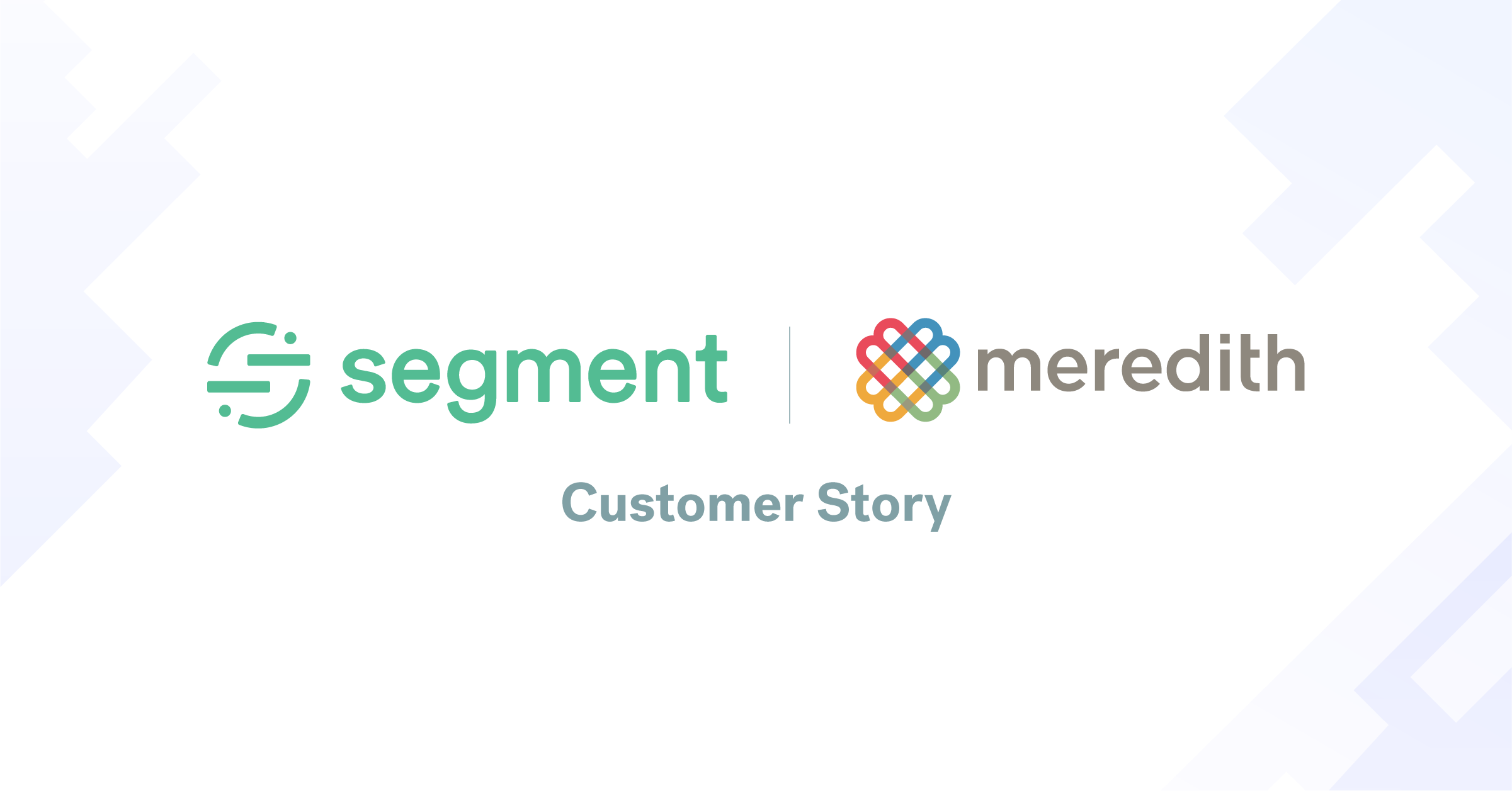 How Meredith uses Segment to power unified customer analytics across the enterprise