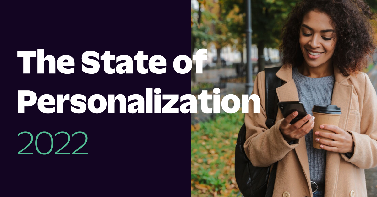 The State of Personalization 2022