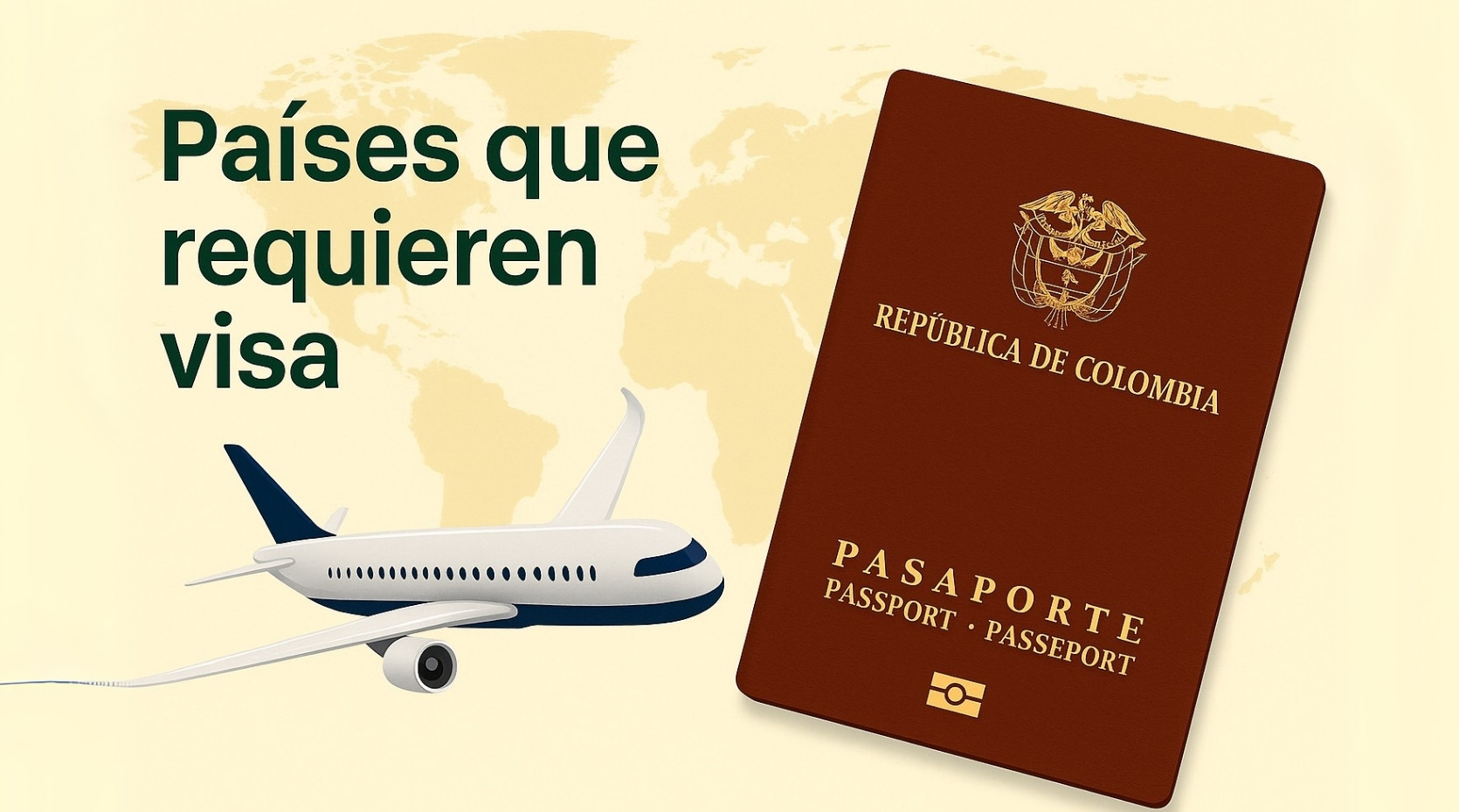 PAÍSES QUE PIDEN VISA A COLOMBIANOS