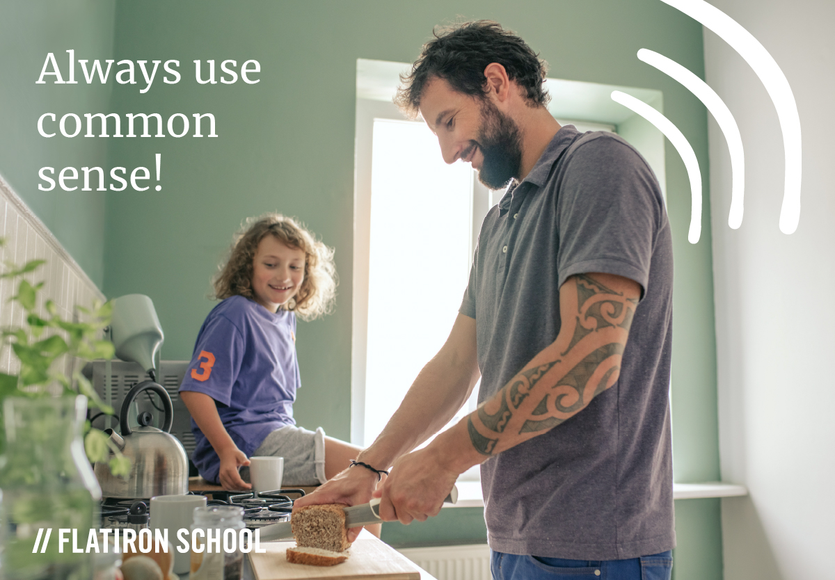 always use common sense, online and offline