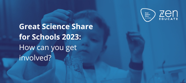 Great Science Share for Schools 2023: How can you get involved?