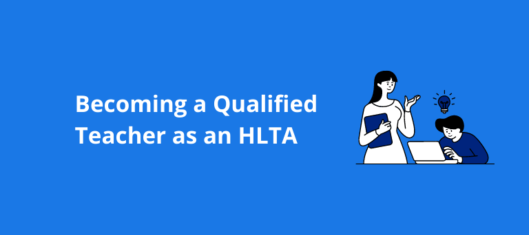 Going from HLTA to Qualified Teacher