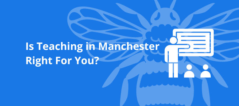 Should I teach in Manchester?