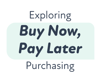 The Rise of Buy Now, Pay Later
