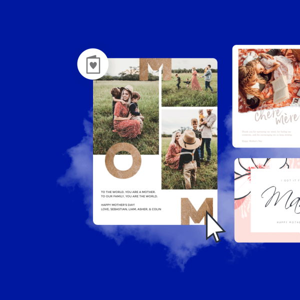 We all know moms are the real MVPs — so tell her yourself with our bountiful array of Mother's Day card templates. We’ll bring the graphics, you bring the thoughtful sentiment.
