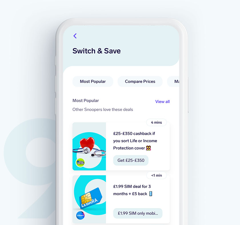 The Switch and Save screen which collects Snoops deals and discounts together in once place