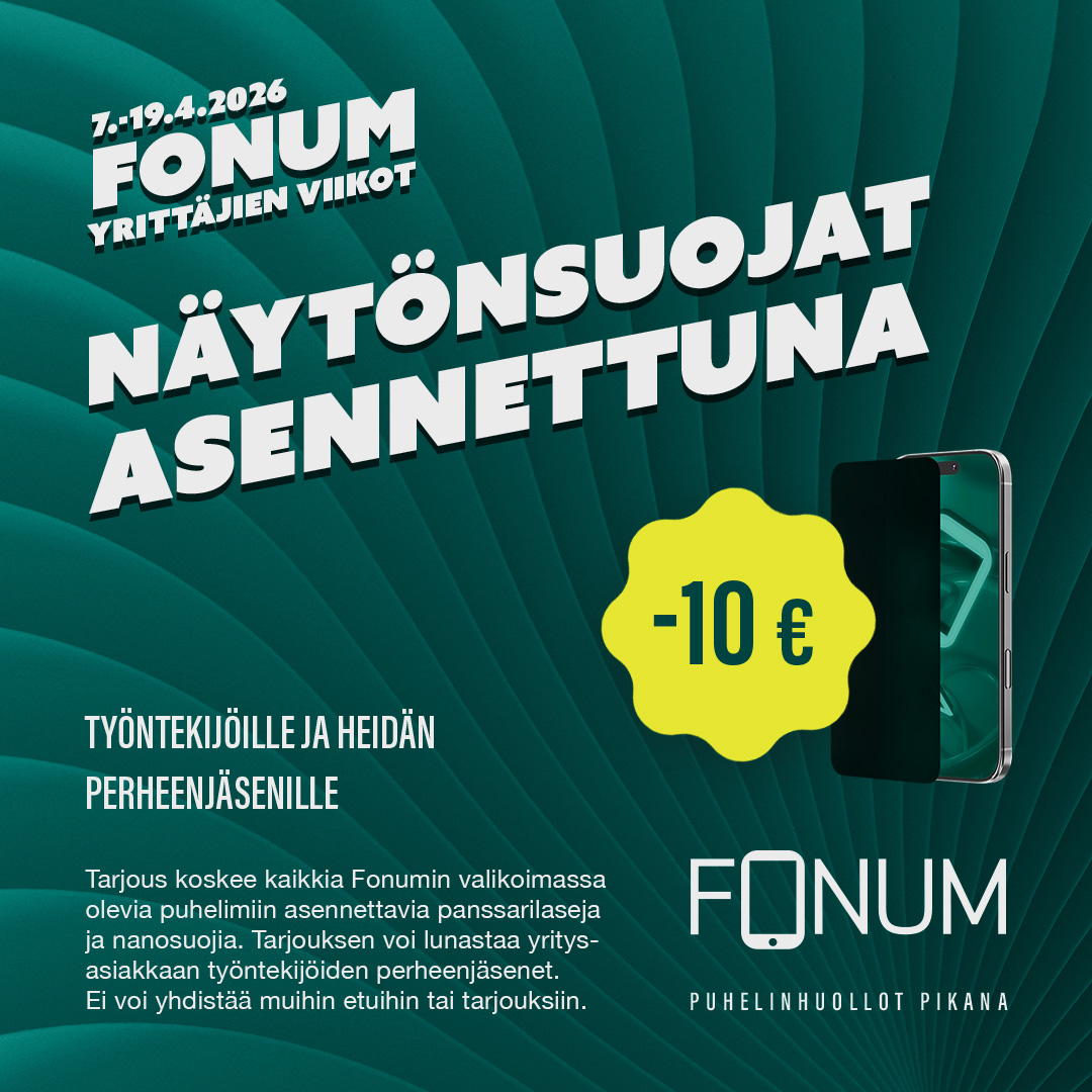 Fonum Yrittäjien viikot 7.-19.4.2026: Näytönsuojat asennettuna -10 €