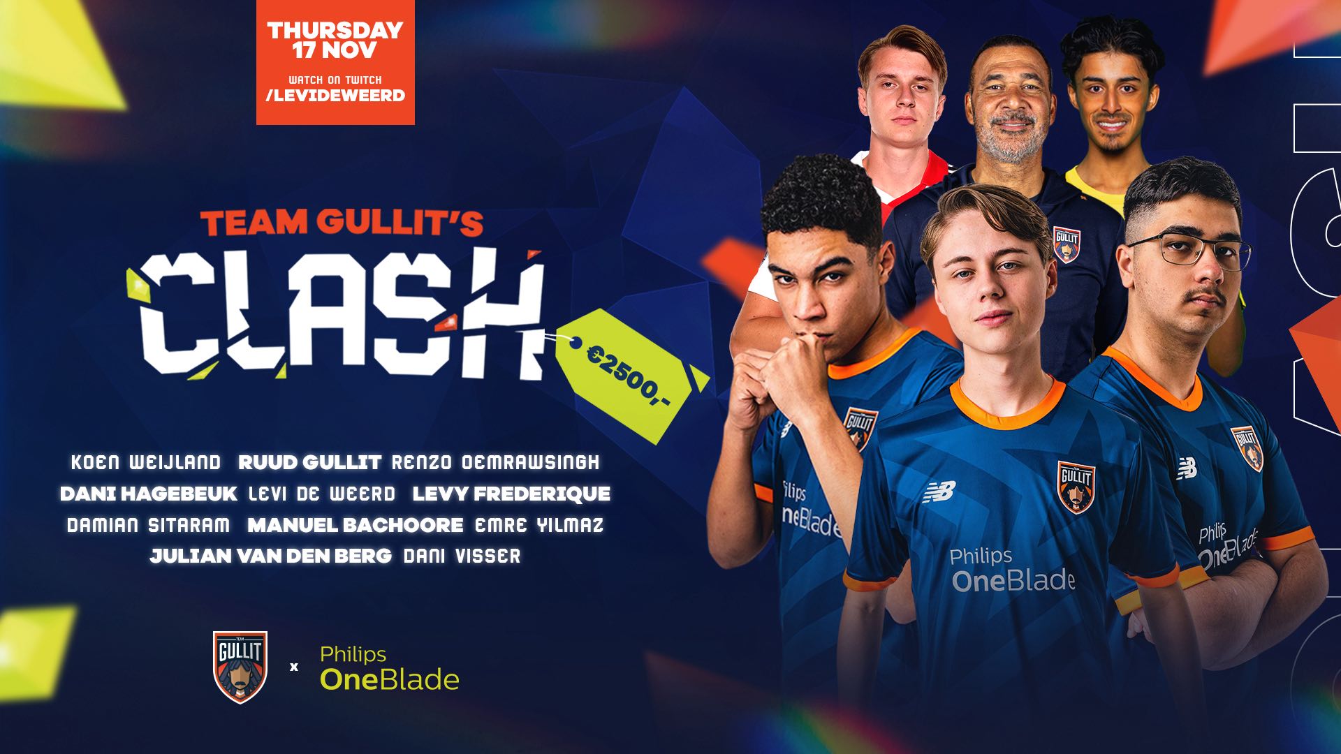 Picture that announces Team Gullit's Clash. Tournament hosted by Team Gullit. Featuring Ruud Gullit, Damian Sitaram, Julian van den Berg, Levi de Weerd, Dani Visser and Emre Yilmaz.