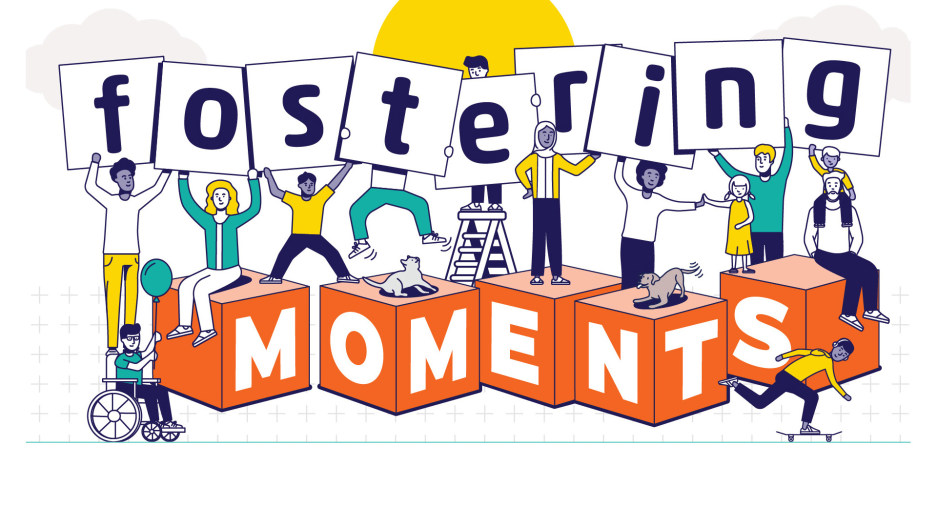 A cartoon image of young people and adults holding up letters to form the word "fostering". They are stood on cubes with letters across them that spell the word "moments".