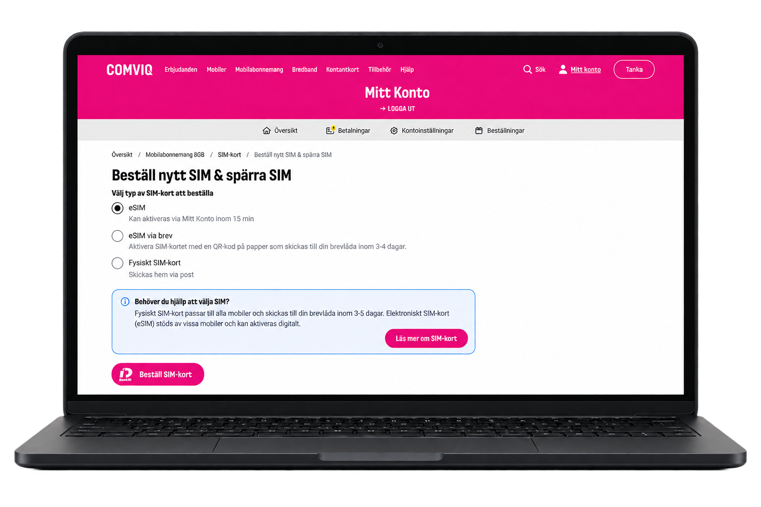 Bild på en laptop. På skärmen ser man Mitt konto där det står "Beställ nytt SIM & Spärra SIM. eSIM är ibockat och en rosa knapp med texten "Beställ SIM-kort" visas.