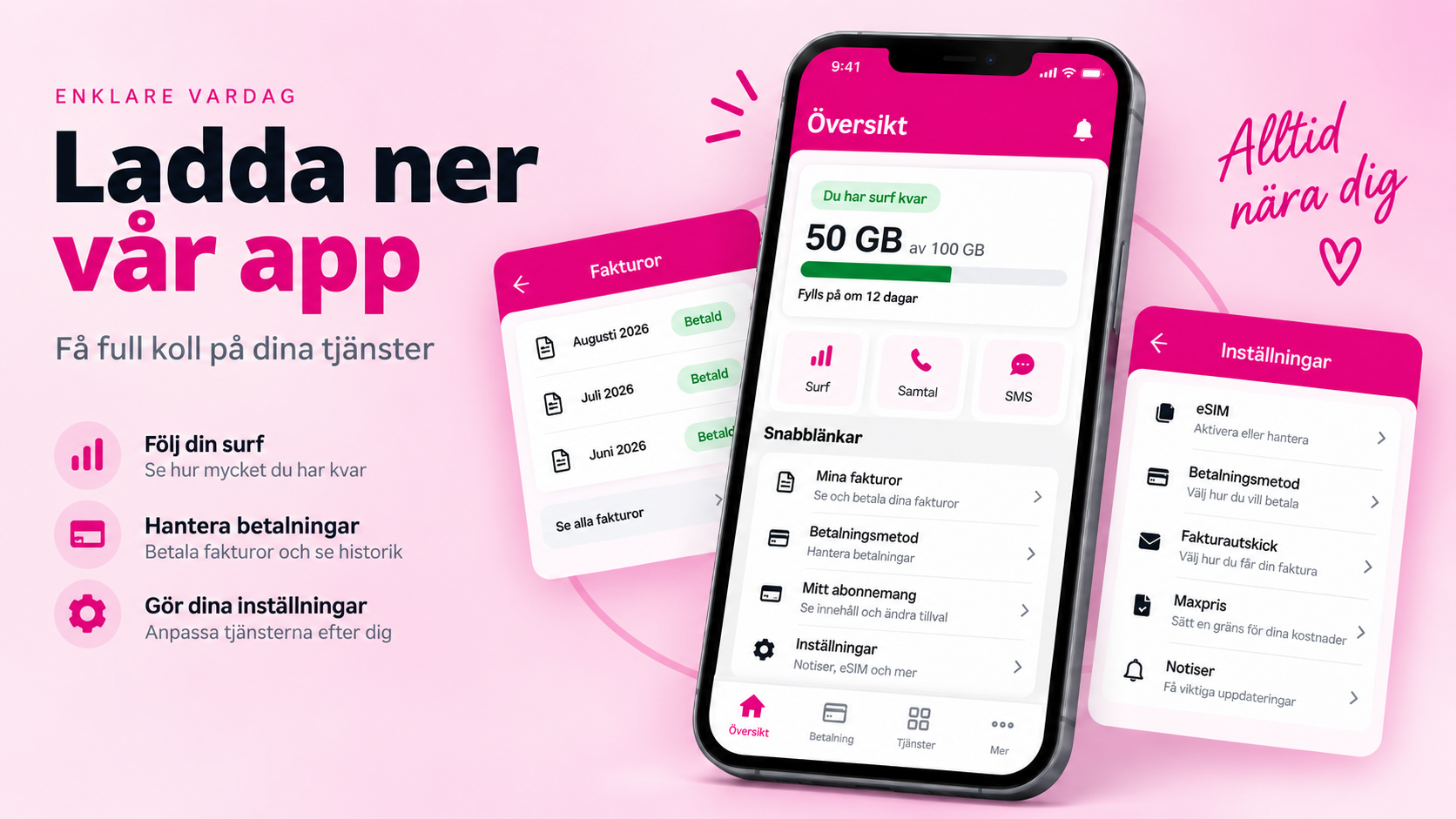 Reklambild för Comviq-appen på ljusrosa bakgrund. Rubriken lyder “Ladda ner vår app” och texten under säger “Få full koll på dina tjänster”. Bilden visar tre appvyer: en större mobilskärm med översikt och surfstatus, en mindre vy för fakturor och en mindre vy för inställningar. Till vänster listas funktionerna “Följ din surf”, “Hantera betalningar” och “Gör dina inställningar”.