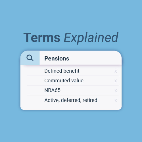 Terms Explained: Pensions