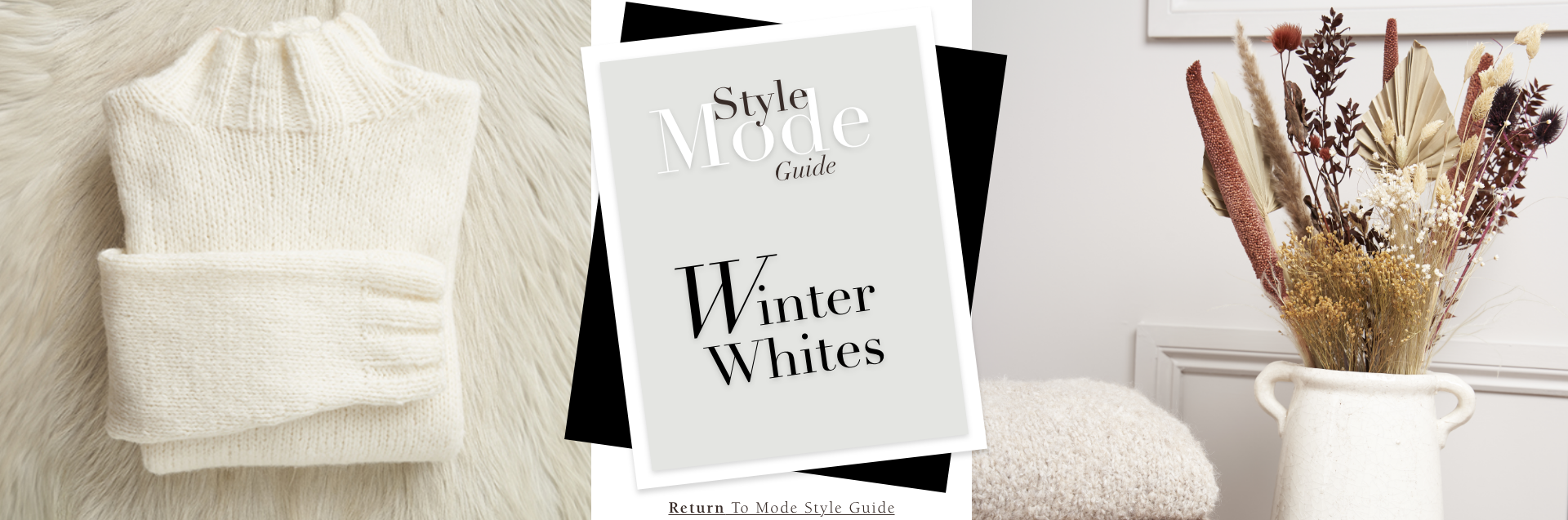 MODE Style Guide Winter Whites