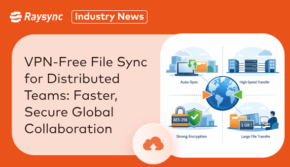 Breaking Geographical Barriers: Secure, High-Speed Multi-Region Collaboration Without VPN