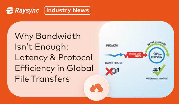 Why Bandwidth Isn't Enough: The Critical Roles of Latency and Protocol in Global File Transfer