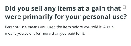 Did you sell any items at a gain that were primarily for your personal use screen within TaxAct product