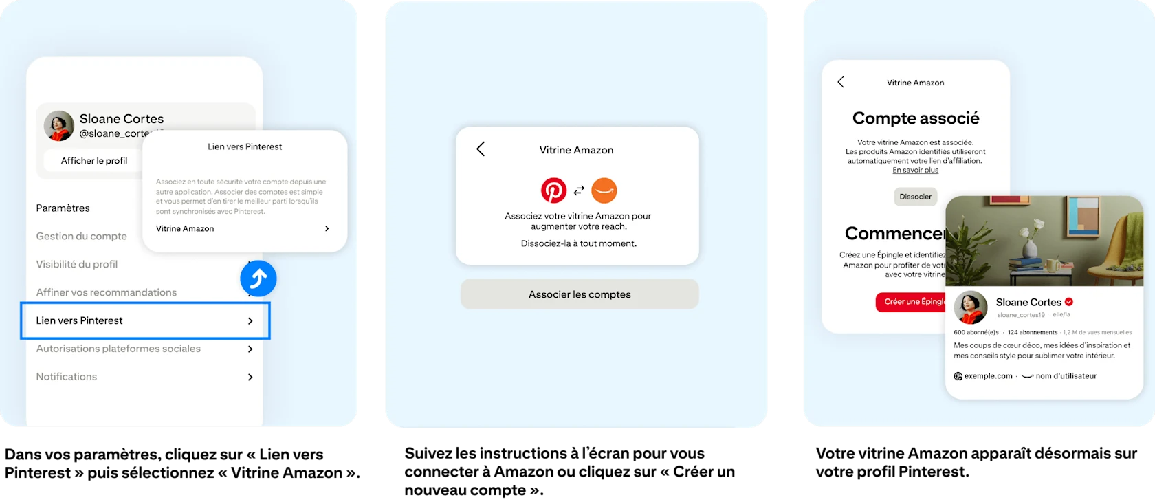 Dans vos paramètres, cliquez sur « Lien vers Pinterest » puis sur « Vitrine Amazon ». Suivez les instructions pour vous connecter à Amazon ou cliquez sur « Créer un nouveau compte ». Votre vitrine Amazon apparaît désormais sur votre profil Pinterest.
