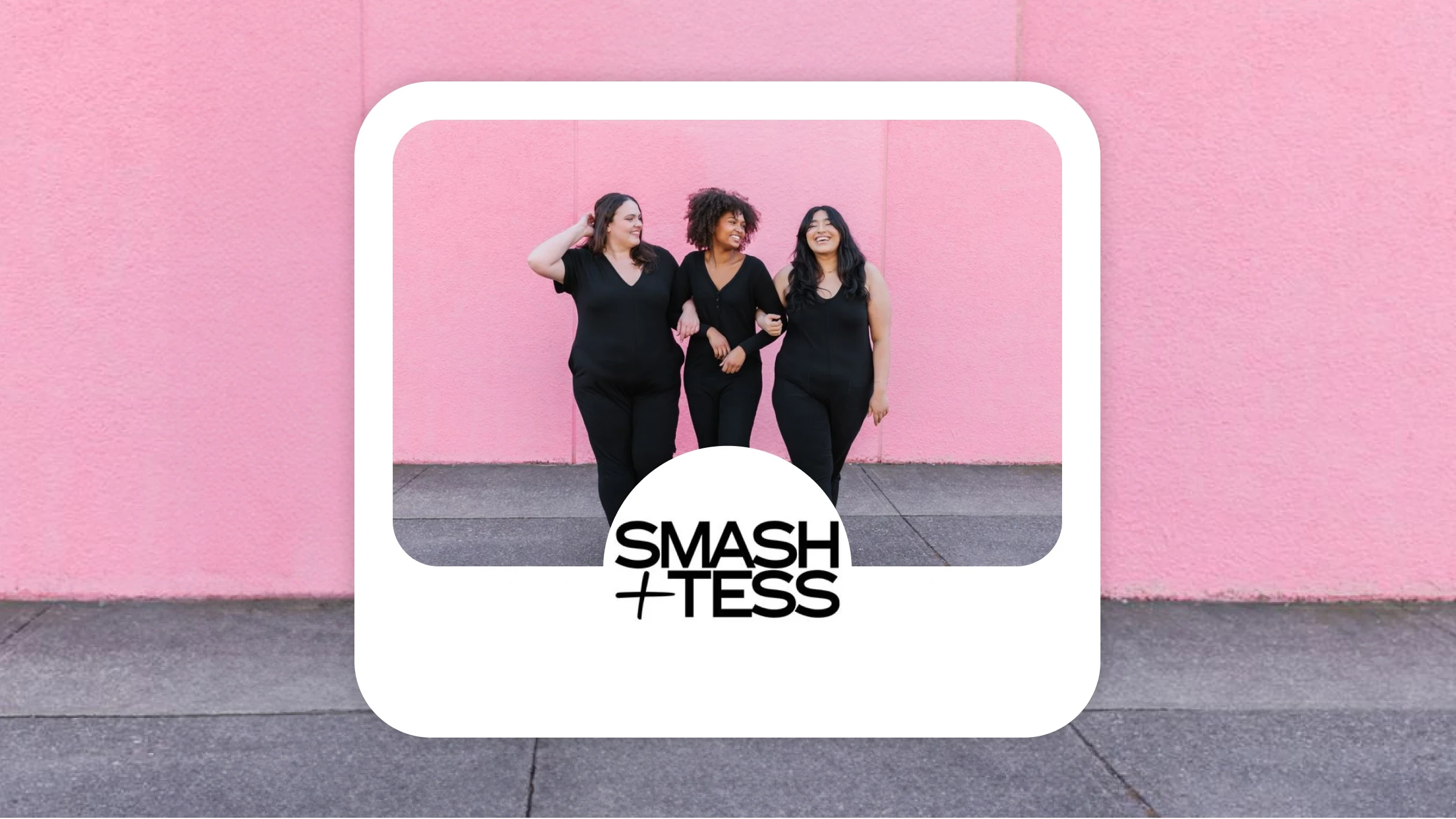 Retailer Smash + Tess's Pinterest profile image of the brand logo overlaid on top of their cover photo of three women with linked arms wearing all black in front of a pink wall