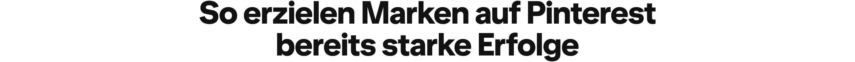 So erzielen Marken auf Pinterest bereits starke Erfolge