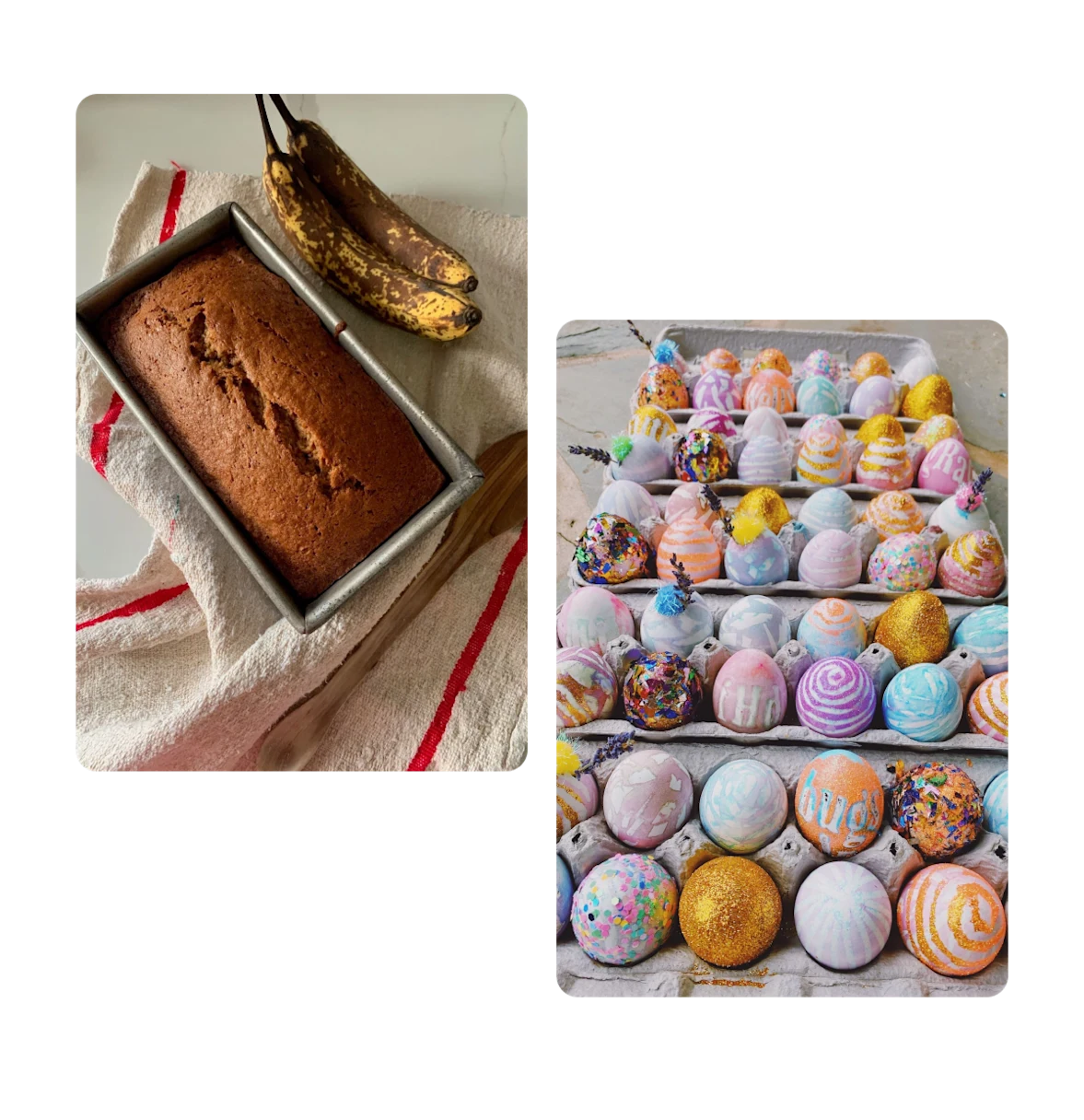 Two pins, loaf of banana bread, easter eggs
