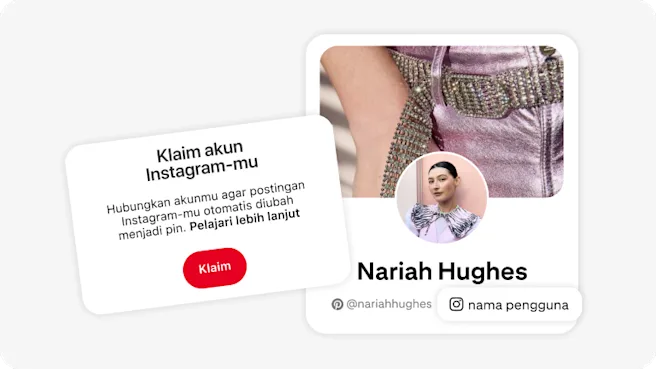 Grafis yang meminta pengguna untuk "Klaim akun Instagram-mu." Ada tombol merah berlabel "Klaim" dan teks tentang menghubungkan akun. Di sebelah kanan, kartu profil Pinterest untuk Nariah Hughes menampilkan foto dan akun media sosialnya.