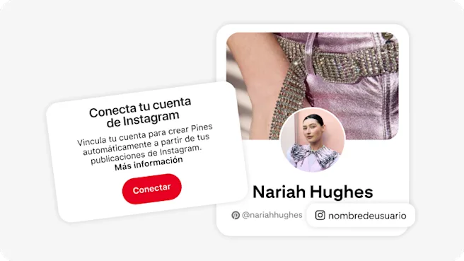 Gráfico que dice a los usuarios “Conecta tu cuenta de Instagram”. Incluye un botón rojo con la leyenda “Conectar” y un texto sobre cómo hacerlo. A la derecha, una tarjeta de perfil de Pinterest de Nariah Hughes muestra su foto y alias de redes sociales.