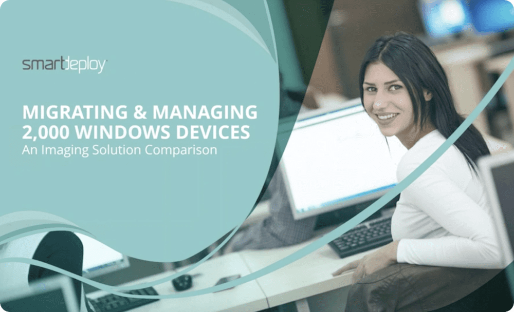 Migrating and Managing 2,000 Windows Devices