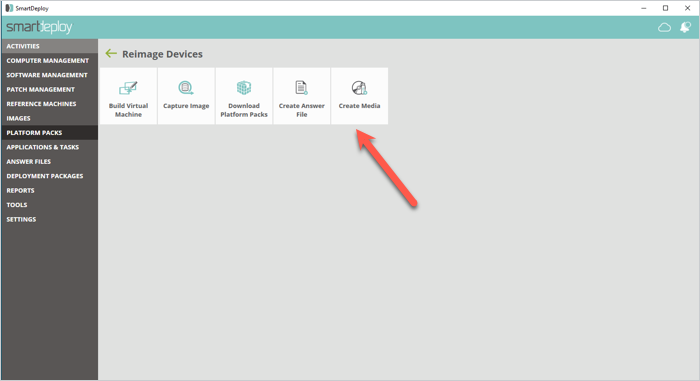 SmartDeploy menu: Create Media