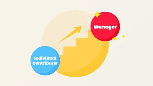 Transitioning From Individual Contributor To Manager