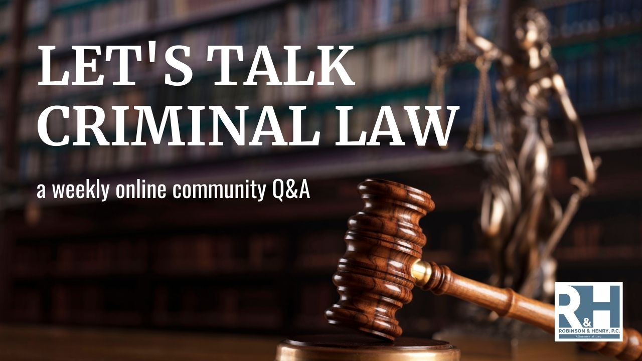 post-lets-talk-criminal-law--july-10-2020
