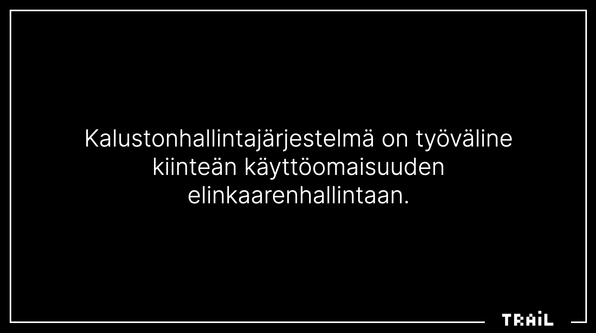 Kalustonhallinnan menetelmät