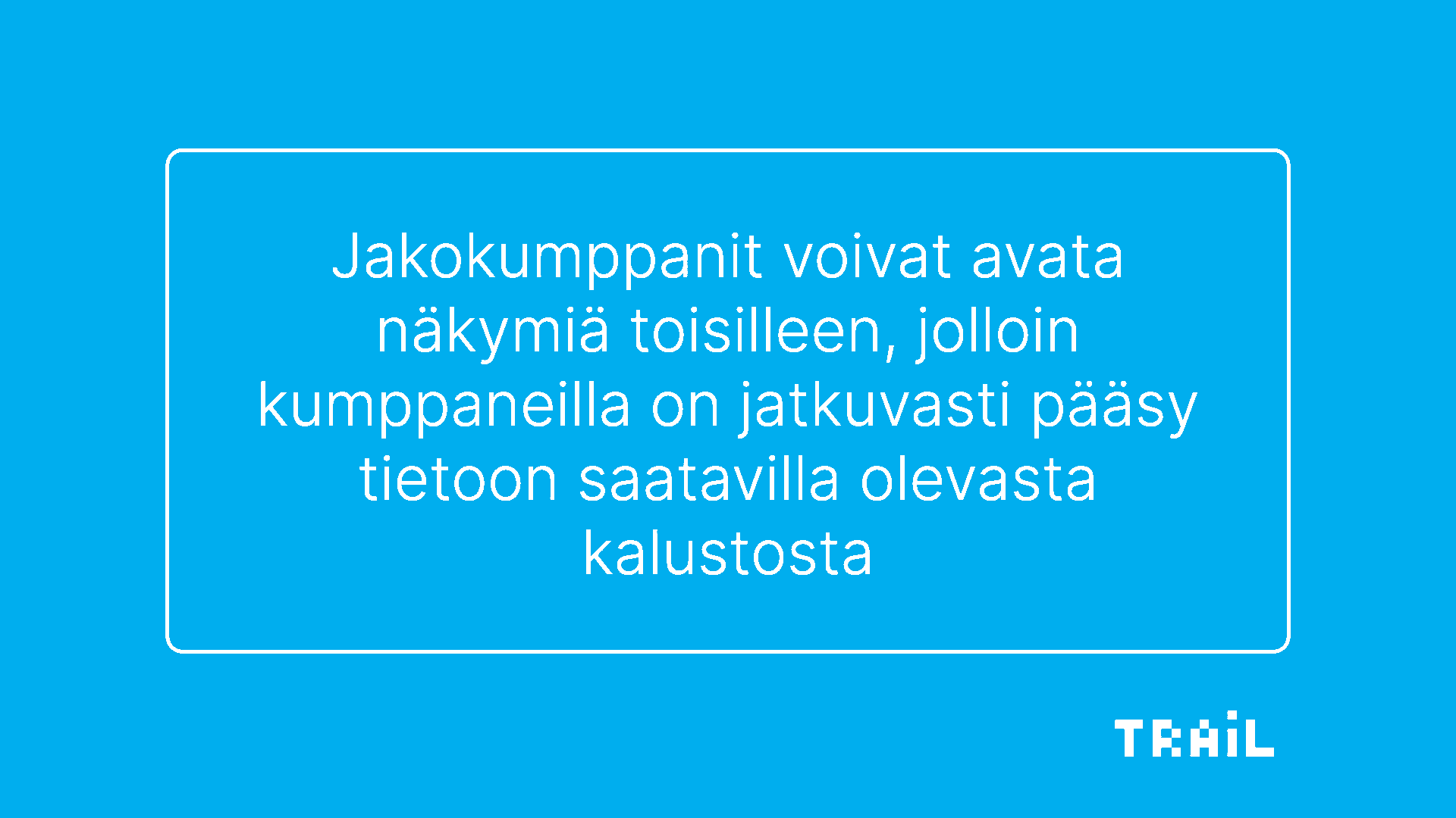 Kalustonjako kumppanit