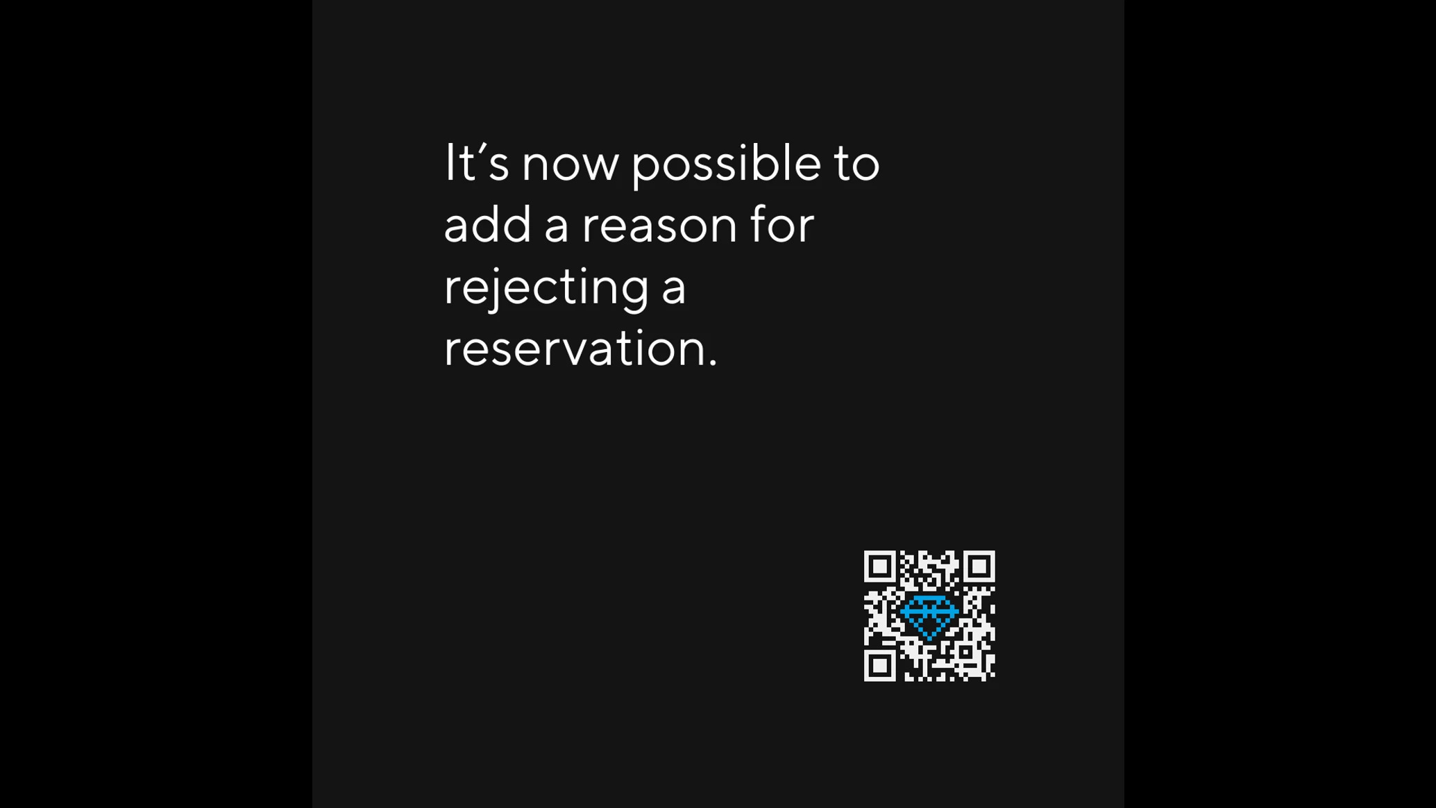Reason for rejecting reservation